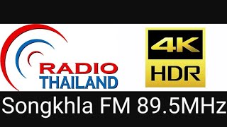 4K HDR Radio Thailand Songkhla FM 895MHz received at Penang Bridge in Gelugor Penang Malaysia [upl. by Ylram]