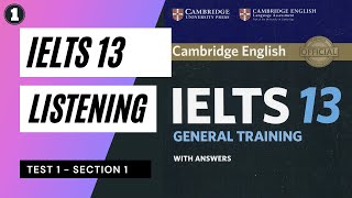 IELTS 13 general listening test 1  Cambridge IELTS 13 General  Listening Test 1  Section 1 Answer [upl. by Annahsor]