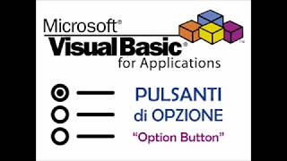 Pulsanti di Opzione nelle UserForm con VBA  PROGRAMMAZIONE VISUALE in EXCEL [upl. by Benildas]