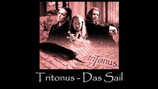 Tritonus  Das Sail Maien zeit one neidt [upl. by Arenahs]