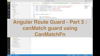 Angular Route Guard  Part 3  canMatch guard using CanMatchFn [upl. by Audley]