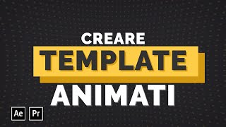 CREARE TEMPLATE ANIMATI in After Effects e Premiere Pro  Tutorial ITA [upl. by Hoban]