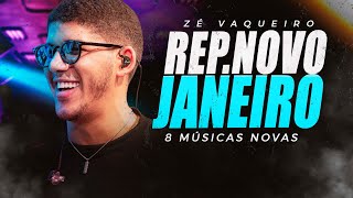 ZÉ VAQUEIRO JANEIRO 2024  8 MÚSICAS NOVAS  REPERTÓRIO ATUALIZADO  ZÉ VAQUEIRO 2024 [upl. by Reviel]