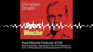 SportWoche Podcast 129 Verena Spreitzer Organisatorin der ATP Challenger in Tulln und Mauthaus [upl. by Assennav]