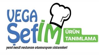 VEGA ŞEFİM ÜRÜN TANIMLAMA NASIL YAPILIR [upl. by Yrdnal]