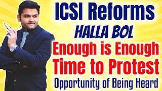 🚨ICSI Reforms😡Enough is Enough💪Halla Bol✊Time to Unite amp Protest ✉️Opportunity of Being Heard [upl. by Nevag978]