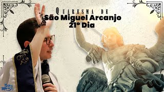 21º Dia da Quaresma de São Miguel Arcanjo  2024 [upl. by Lebatsirhc567]