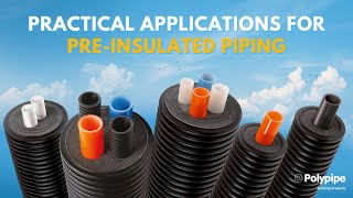 Practical applications for preinsulated piping  Heat Networks  Polypipe Building Products [upl. by Ahsiekrats]