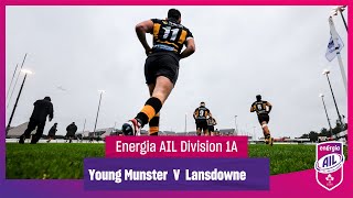 Young Munster v Lansdowne  EnergiaAIL Highlights Mens Div 1A Rd 5 [upl. by Marybella177]