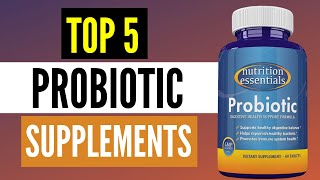 Best Probiotic Supplements 2024 Top 5 Gut Health Supplements [upl. by Odnala]