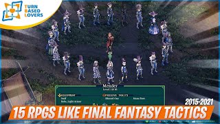 15 Tactics RPGs inspired by Final Fantasy Tactics  PC  Switch  XBOX One  PS4 [upl. by Socha]