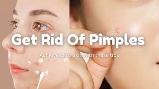 How to Get Rid of Pimples Fast Effective Tips for Clear Skin pimples removal on face at home [upl. by Easlehc]