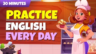 30 Minutes Practice English Speaking Every day  English Speaking Conversations [upl. by Griffy]