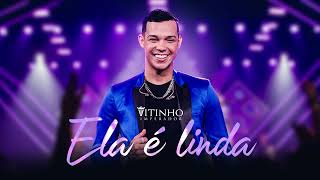 VITINHO IMPERADOR  ELA É LINDA  ÁUDIO OFICIAL [upl. by Yelsehc848]