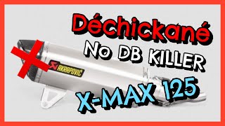 AKRAPOVIC SANS CHICKANE EN XMAX 125  NO DB KILLER 🔊 SON  SOUND [upl. by Lerak]