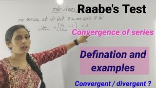 Raabes Test  Convergence of series Convergent divergent Bsc [upl. by Mcgill]