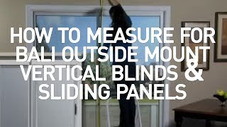 Bali Blinds  How to Measure Outside Mount Vertical Blinds and Sliding Panels [upl. by Annamarie]