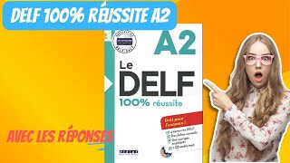 Delf 100 réussite A2 Comprehension Orale [upl. by Samy374]