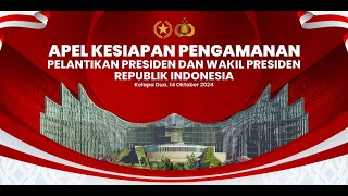 LIVE Apel Kesiapan Pengamanan Pelantikan Presiden dan Wakil Presiden Tahun 2024 Depok 14 Okt 2024 [upl. by Drofwarc]