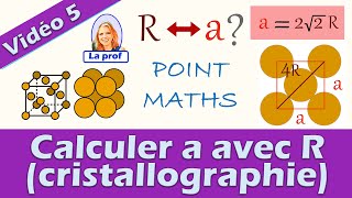 Les cristaux  Calculer a grâce à R maille cubique Point Méthode mathématiques Physique chimie [upl. by Pascoe]