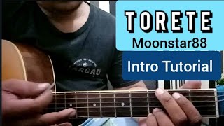 TORETE INTRO TUTORIAL MOONSTAR88  Guitar Lesson [upl. by Nestor]