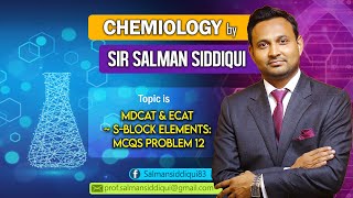 MDCAT amp ECAT  sBlock Elements MCQs Problem 12 [upl. by Ahnavas]