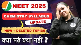 NEET 2025 DELETED TOPICS CHEMISTRY  NTA OFFICIAL UPDATE  NEET 2025 REVISED SYLLABUS  MEDJEEX [upl. by Wimsatt]