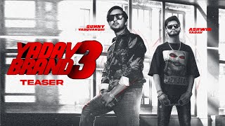 Yadav Brand 3 Official Teaser  Sunny Yaduvanshi  Ashwin Yadav  Nitesh Ujoli  Flame Music [upl. by Gleich683]