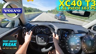 2021 Volvo XC40 T3 163 PS TOP SPEED GERMAN AUTOBAHN DRIVE POV [upl. by Htelimay]