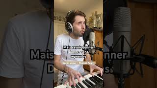 Savoir aimer  Florent Pagny Alexis Carlier Cover chant singing piano cover [upl. by Johppa980]