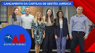 Lançamento da Cartilha de Gestão Jurídica [upl. by Nythsa470]