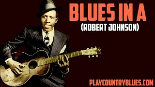 Blues in A Robert Johnson  Delta Blues Guitar Lesson taught by Tom Feldmann [upl. by Nilkcaj]