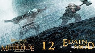 Lets Play HdR Die Schlacht um Mittelerde 2 Edain Mod 012  Eisige PassSuche FullHD Deutsch [upl. by Kado]