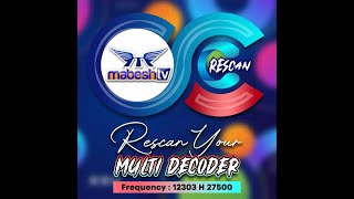 Guidelines to follow to RESCAN your Multi TV decoder and get Mabesh TV [upl. by Euqinahc]