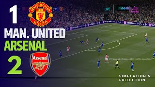 ⚽ Manchester United 12 Arsenal  Highligths  Club Frienly 2024 Videogame Simulation amp Recreation [upl. by Vasta]