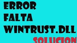 Falta WINTRUSTDLL windows 1087 I SOLUCIÓN 2024 [upl. by Tandie]