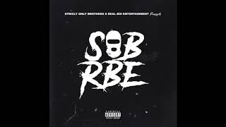 SOB X RBE  Juice Official Audio [upl. by Stedmann]