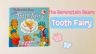 The Berenstain Bears and the Tooth Fairy [upl. by Lovash751]