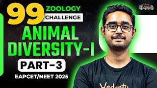 Animal Diversity  Ⅰ  Zoology  Part3  EAPCET 2025  NEET 2025  99 Day Challenge  Ajay Sir [upl. by Ergener153]