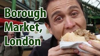 Borough Market in London  What You Should Eat  London Street Food Tour [upl. by Adimra]