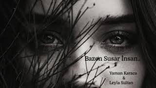 BAZEN SUSAR İNSAN [upl. by Dehsar212]