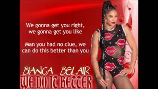 Bianca Belair WWE NXT Theme  We Do It Better lyrics [upl. by Kalli811]