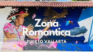 Walking The Most Popular Neighborhood in Puerto Vallarta  Romantic Zone 2022 [upl. by Rubens491]