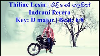 Thiline Lesin  තිළිණේ ලෙසින්  Indrani Perera [upl. by Euqinor913]