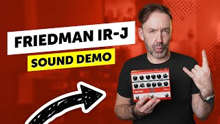 Friedman IRJ  Sound Demo  Jake E Lees signature sound in a compact format [upl. by Yancy68]