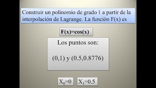 Ejercicio Interpolación de Lagrange Polinomio de grado 1 [upl. by Kessel]