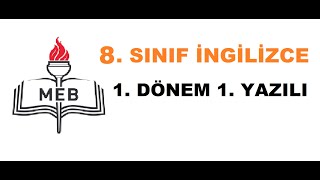 8 Sınıf İngilizce 1 Dönem 1 Yazılı Hazırlık Soruları [upl. by Kirenoj]