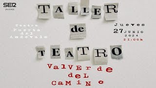 Taller de Teatro de Valverde del Camino [upl. by Walker]