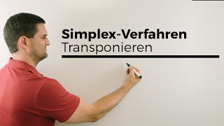 SimplexVerfahren aus Minimierungs Maximierungsproblem machen Transponieren [upl. by Ahtera]