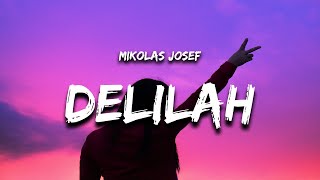 Mikolas Josef  Delilah Lyrics w Mark Neve [upl. by Bodwell]